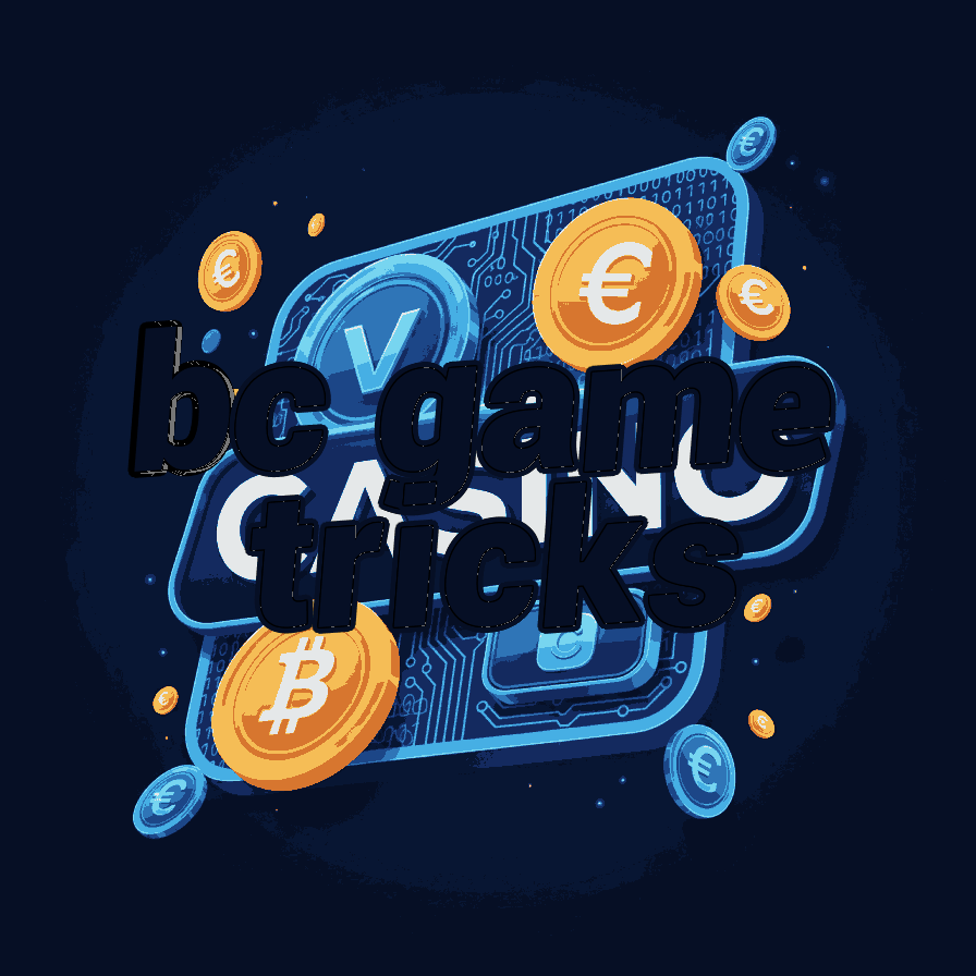 BC Game Tricks - Advanced Betting Methods